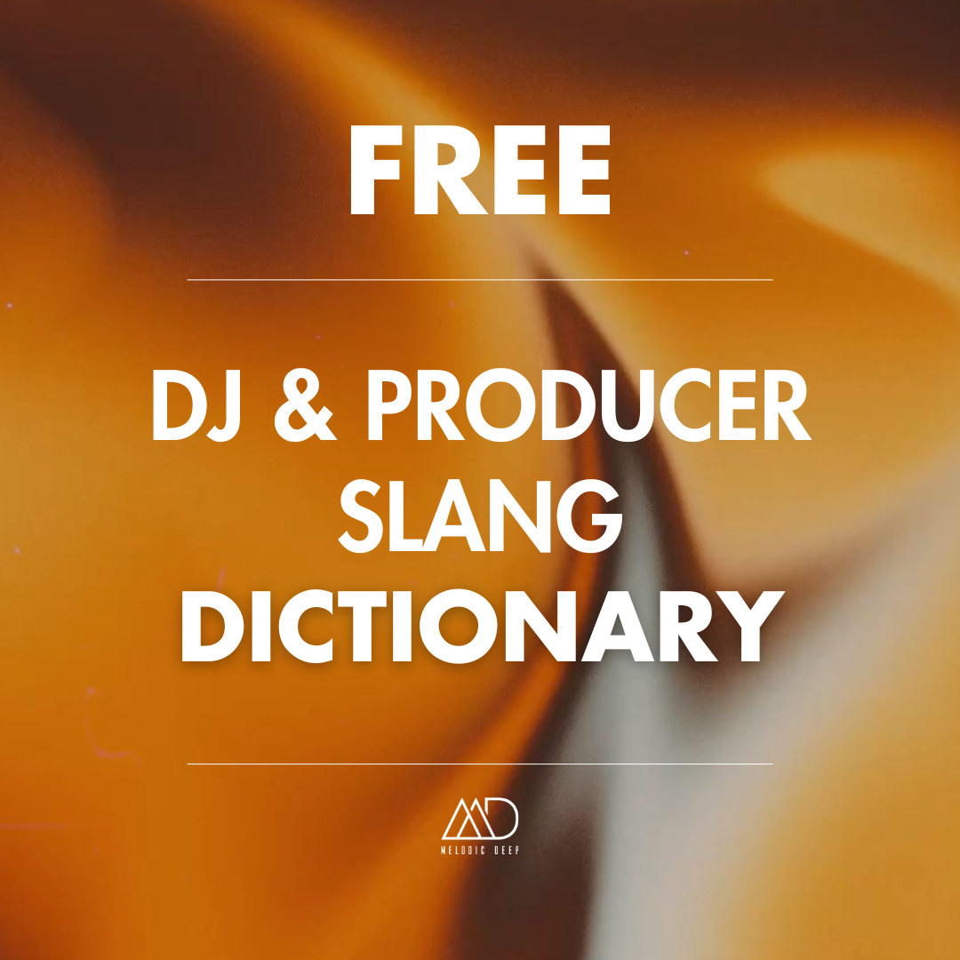 FREE DJ & PRODUCER SLANG DICTIONARY