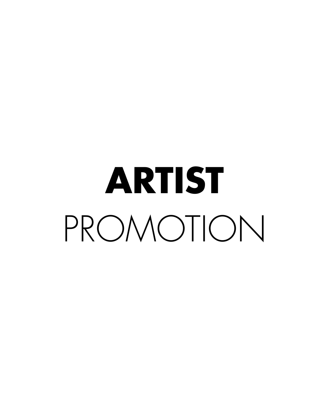 ARTIST PROMOTION